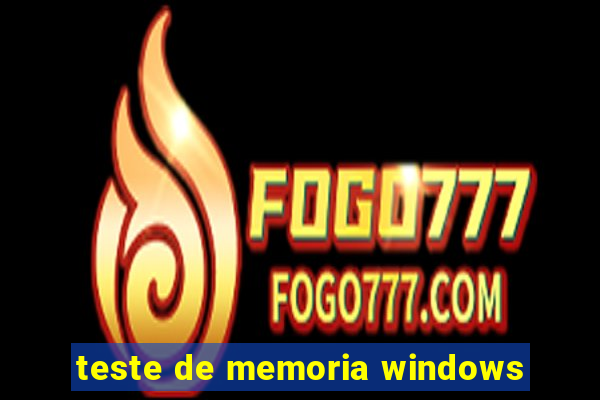 teste de memoria windows